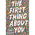 The First Thing about You