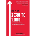 From Zero To 1,000: The Organisational Playbook For Startups