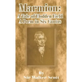 Marmion: A Tale of Flodden Field, a Poem in Six Cantos