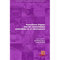 Periodismo Digital: tras las comunidades sostenibles en el ciberespacio