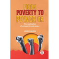 From Poverty To Power Or The Realization Of Prosperity And Peace