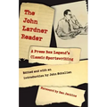 The John Lardner Reader: A Press Box Legend's Classic Sportswriting