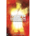The Lucifer Deception: The Yellow Emperor Unveiled: Secrets of Traditional Oriental Medicine