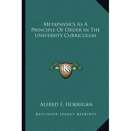 Metaphysics as a Principle of Order in the University Curriculum