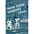 The New York Yankees of the 1950s