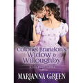 Colonel Brandon's Widow and Willoughby: A Jane Austen 'Sense and Sensibility' Variant Sequel