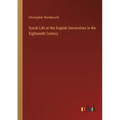 Social Life at the English Universities in the Eighteenth Century