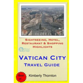 Vatican City Travel Guide: Sightseeing, Hotel, Restaurant & Shopping Highlights