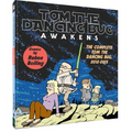 Tom the Dancing Bug Awakens: The Complete Tom the Dancing Bug, Vol. 6 2012-2015