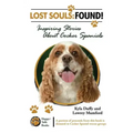 Lost Souls: FOUND! Inspiring Stories About Cocker Spaniels