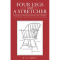 Four Legs and a Stretcher: Constructing an Intentional Faith That Leads to Godliness
