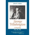 George Washington: A Biography