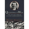 Quantrill's War: The Life & Times of William Clarke Quantrill, 1837-1865