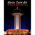 Above Them All: The Story of the Landmark Hotel & Casino