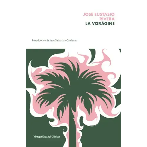La Vorágine / The Vortex