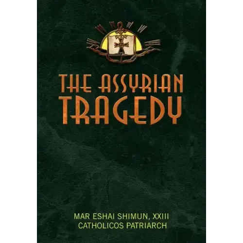 The Assyrian Tragedy