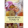 Memorias. Tomo II