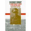 In Deadly Combat: A German Soldier's Memoir of the Eastern Front