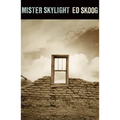 Mister Skylight