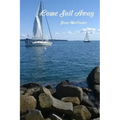 Come Sail Away
