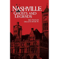 Nashville Ghosts and Legends