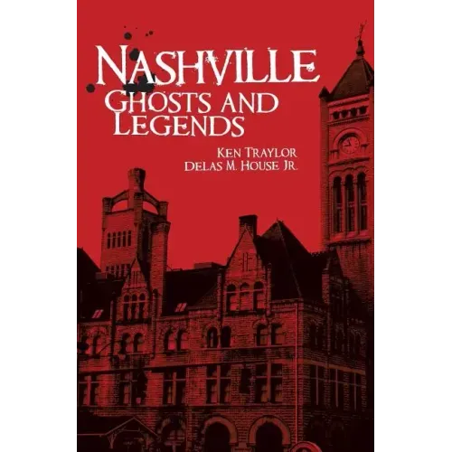Nashville Ghosts and Legends