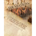 Foundations: For Houses of Prayer in the Spirit of the Tabernacle of David
