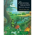 Staying Healthy with the Seasons: 21st-Century Edition