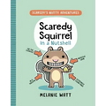 Scaredy Squirrel in a Nutshell: (A Graphic Novel)