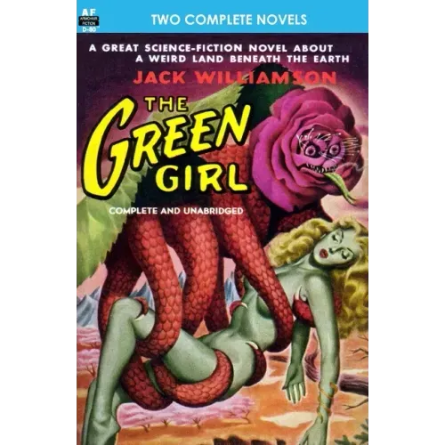 The Green Girl, The, & Robot Peril