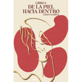 De la Piel hacia Dentro