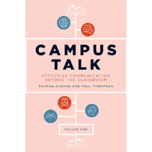 Campus Talk, Volume 1: Effective Communication Beyond the Classroom