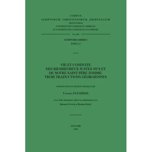 Vie Et Conduite Des Bienheureux Justes-Nus Et de Notre Saint Pere Zosime: Trois Traductions Georgiennes: T.