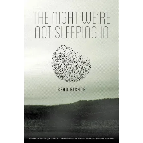 The Night We're Not Sleeping in