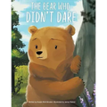 The Bear Who Didn't Dare