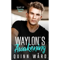 Waylon's Awakening: A Bi-Awakening M/M Romance