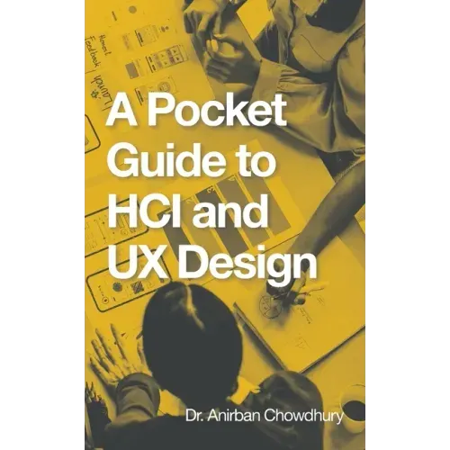 A Pocket Guide to Hci and Ux Design