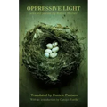 Oppressive Light: Selected Poems by Robert Walser