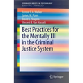 Best Practices for the Mentally Ill in the Criminal Justice System