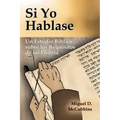 Si Yo Hablase