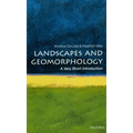 Landscapes and Geomorphology: A Very Short Introduction