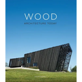 Wood Architecture Today