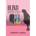 Blind Knowledge