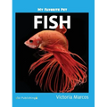 My Favorite Pet: Fish