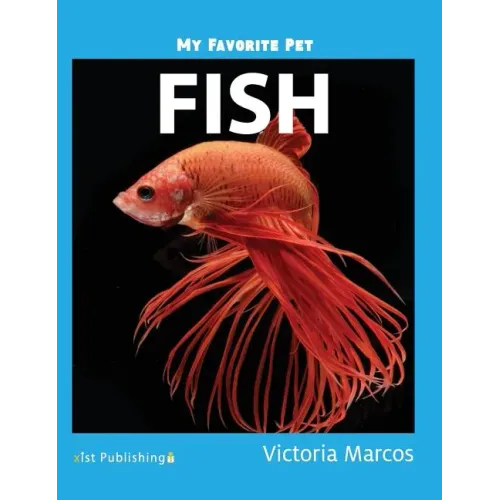 My Favorite Pet: Fish - Hardcover