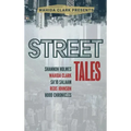 Street Tales: A Street Lit Anthology