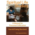 Spiritual Life Studies: A Manual for Personal Edification