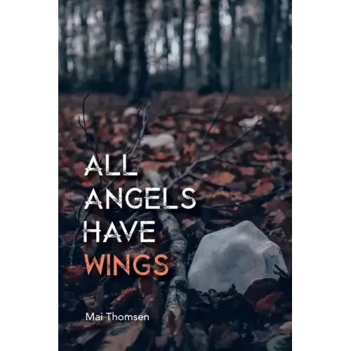 All Angels Have Wings