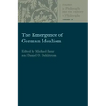 The Emergence of German Idealism