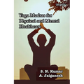 Yoga Mudras for Physical and Mental Healthcare